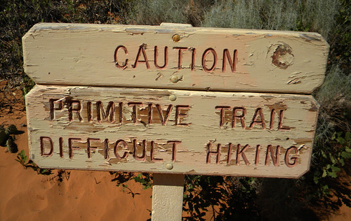 Sign in Arches National Park: They were't kidding about the difficult hiking!