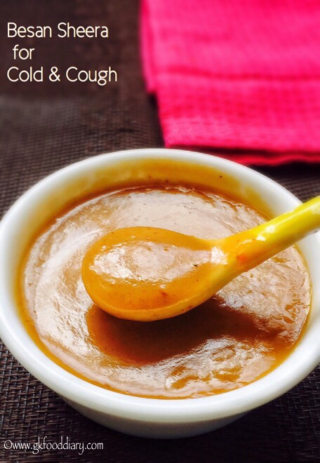 Besan Ka Sheera Recipe for Cough and Cold in Babies, Toddlers and Kids