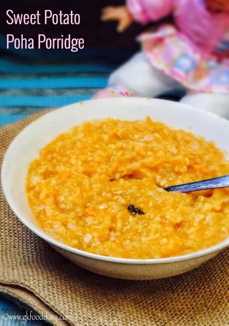 Sweet Potato Poha Porridge for Babies, Toddlers and Kids