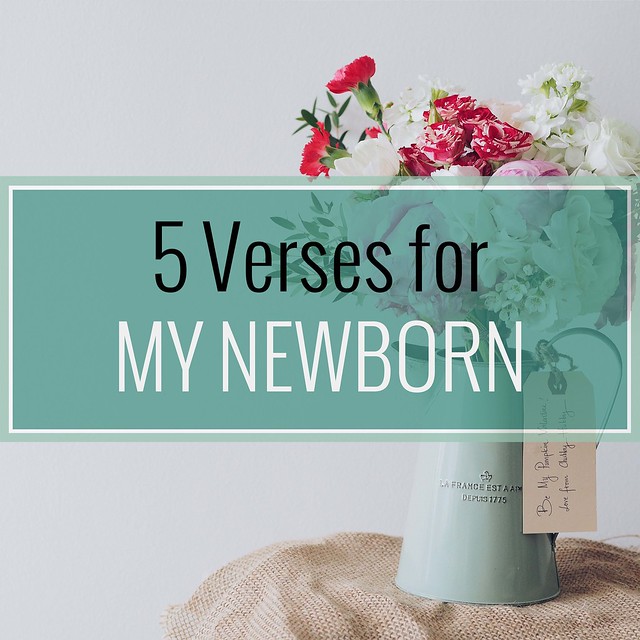 5 Verses for MY NEWBORN