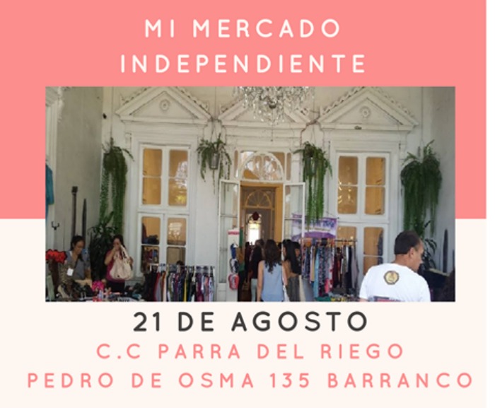 Feria Mi Mercado Independiente | 21 de Agosto en Barranco