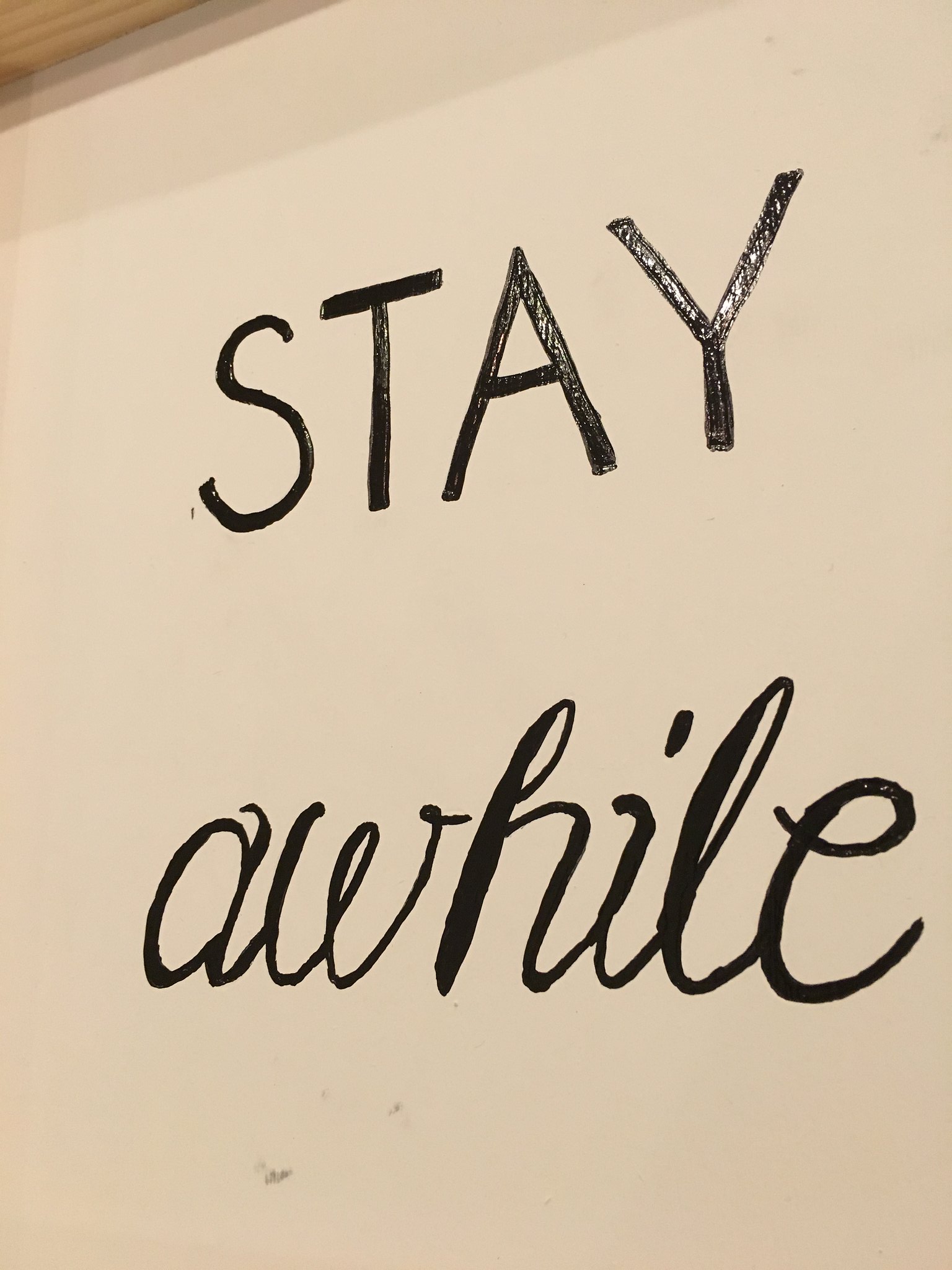Stay aWhile sign blog